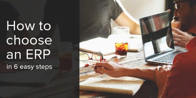 LỰA CHỌN HỆ THỐNG ERP PHÙ HỢP CHO DOANH NGHIỆP BẠN