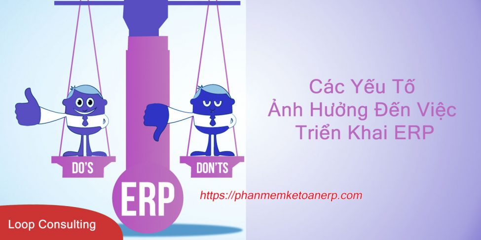 cac yeu to anh huong den viec trien khai erp